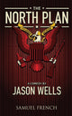 Book cover of: North Plan. By: Jason Wells
