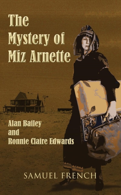 Book cover of: Mystery of Miz Arnette. By: Bailey, Alan, Edwards, Ronnie Claire