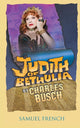 Book cover of: Judith of Bethulia. By: Charles Busch