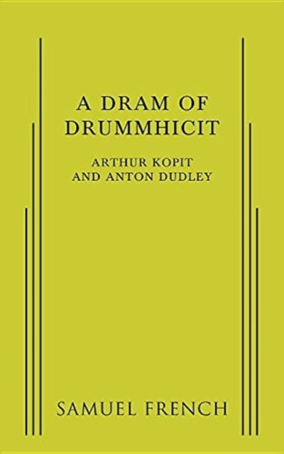 Book cover of: Dram of Drummhicit. By: Arthur Kopit