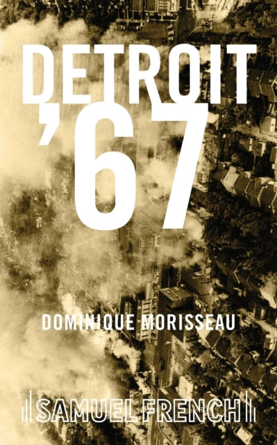Book cover of: Detroit '67. By: Dominique Morisseau