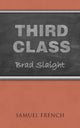 Book cover of: Third Class. By: Brad Slaight