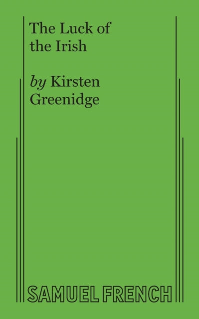 Book cover of: Luck of the Irish. By: Kirsten Greenidge