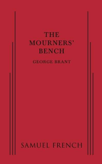 Book cover of: Mourners' Bench. By: George Brant