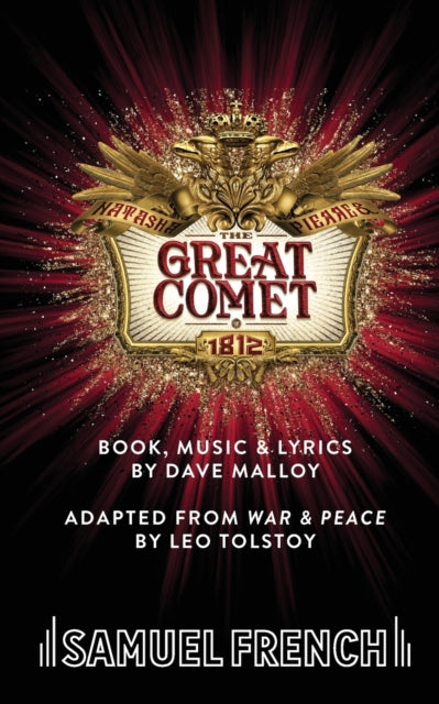 Book cover of: Natasha, Pierre & The Great Comet of 1812. By: DAVE MALLOY