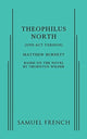 Book cover of: Theophilus North (One-Act Version). By: Matthew Burnett