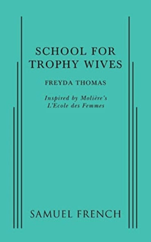 School For Trophy Wives
