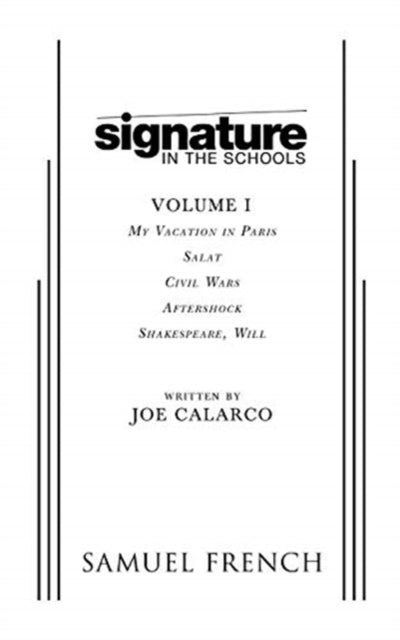 Book cover of: Signature in the Schools, Volume I. By: Joe Calarco