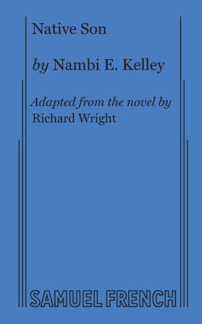 Book cover of: Native Son. By: Nambi E. Kelley