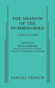 Book cover of: Shadow of the Hummingbird. By: Athol Fugard