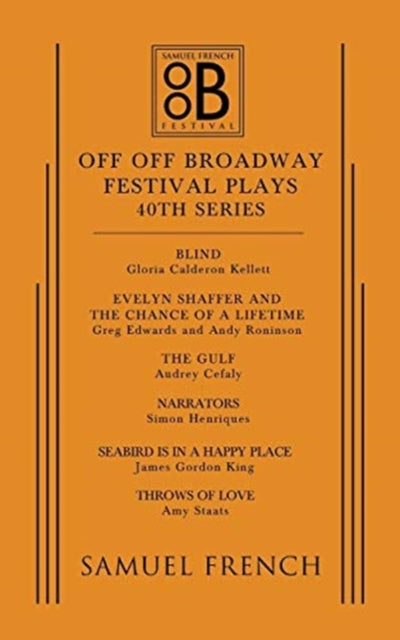 Book cover of: Off Off Broadway Festival Plays, 40th Series. By: Gloria Calderon Kellett