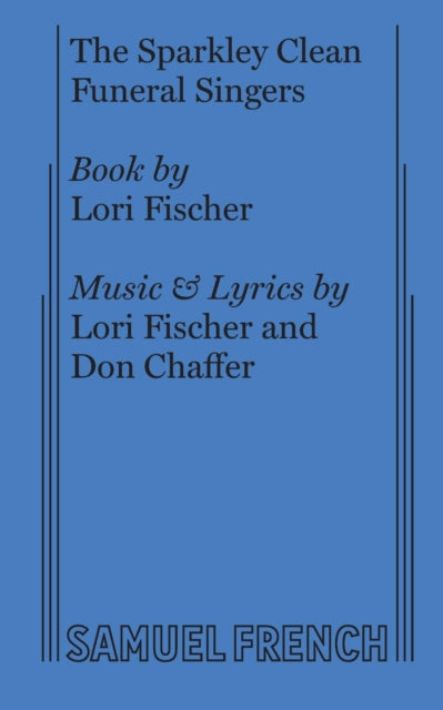Book cover of: Sparkley Clean Funeral Singers. By: Fischer, Lori, Chaffer, Don