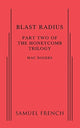 Book cover of: Blast Radius: Part Two of the Honeycomb Trilogy. By: Mac Rogers