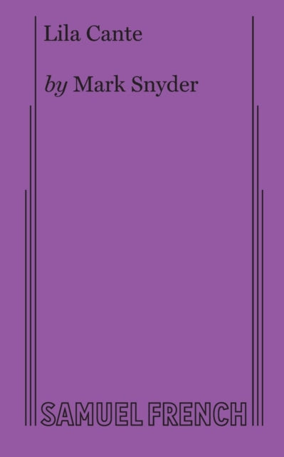 Book cover of: Lila Cante. By: Mark Snyder