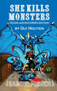 Book cover of: She Kills Monsters: Young Adventurers Edition. By: Qui Nguyen