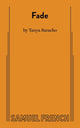 Book cover of: Fade (Saracho). By: Tanya Saracho
