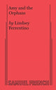 Book cover of: Amy and the Orphans. By: LINDSEY FERRENTINO