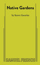 Book cover of: Native Gardens. By: Karen Zacarías
