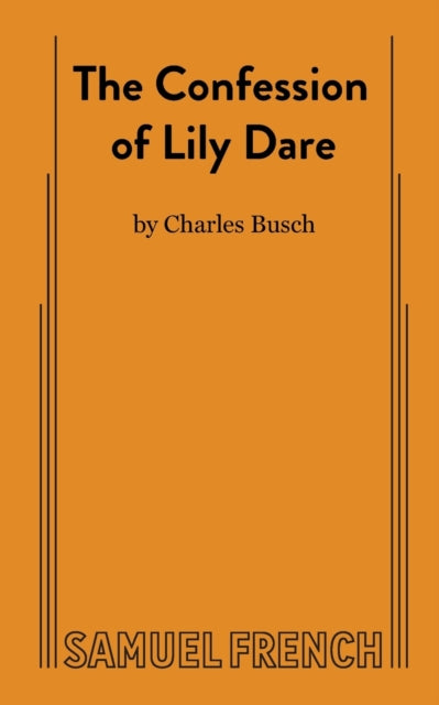 Book cover of: Confession of Lily Dare. By: CHARLES BUSCH