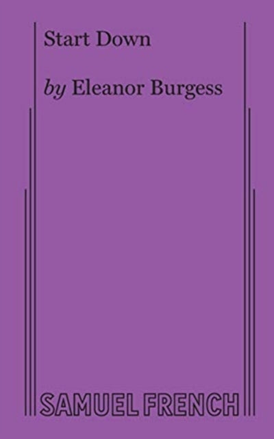 Book cover of: Start Down. By: ELEANOR BURGESS