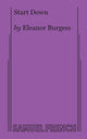 Book cover of: Start Down. By: ELEANOR BURGESS