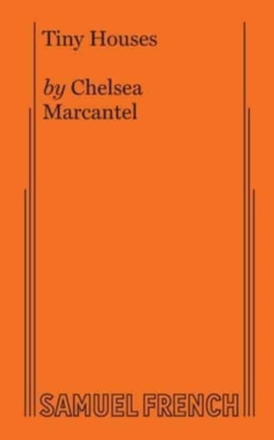 Book cover of: Tiny Houses. By: Chelsea Marcantel