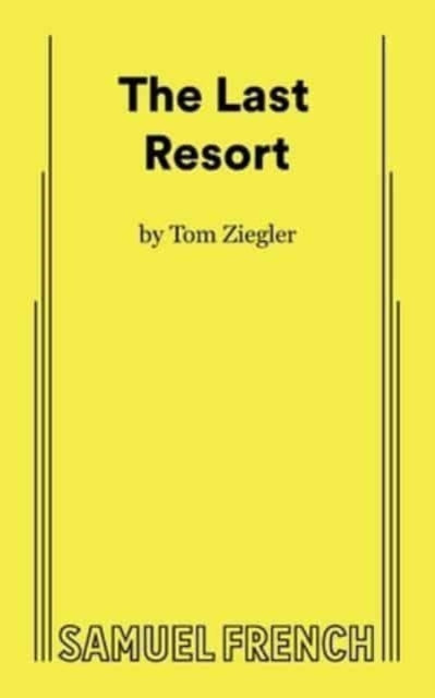 Book cover of: Last Resort. By: Tom Ziegler