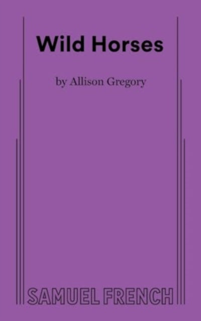 Book cover of: Wild Horses. By: GREGORY