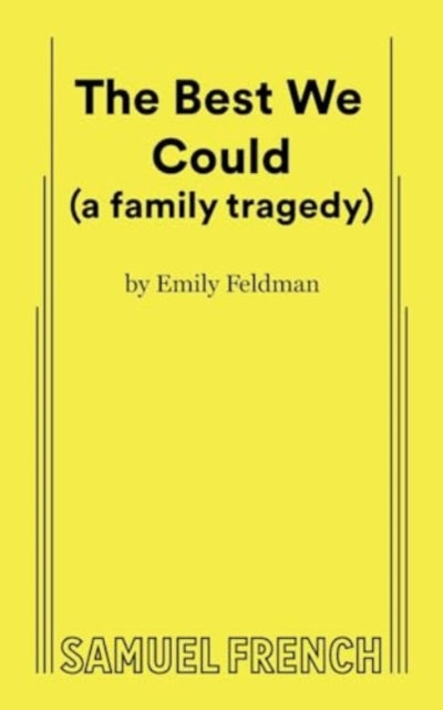 Book cover of: Best We Could (a family tragedy). By: FELDMAN