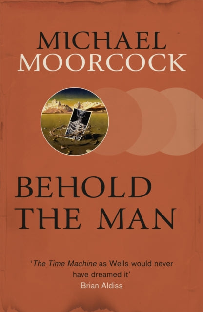 Book cover of: Behold The Man. By: Michael Moorcock