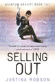 Book cover of: Selling Out. By: Justina Robson