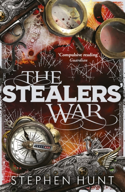 Book cover of: Stealers' War. By: Stephen Hunt