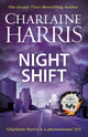 Book cover of: Night Shift. By: Charlaine Harris