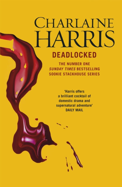 Book cover of: Deadlocked. By: Charlaine Harris