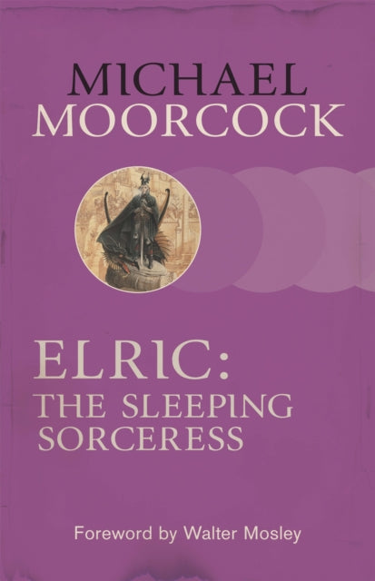 Book cover of: Elric: The Sleeping Sorceress. By: Michael Moorcock