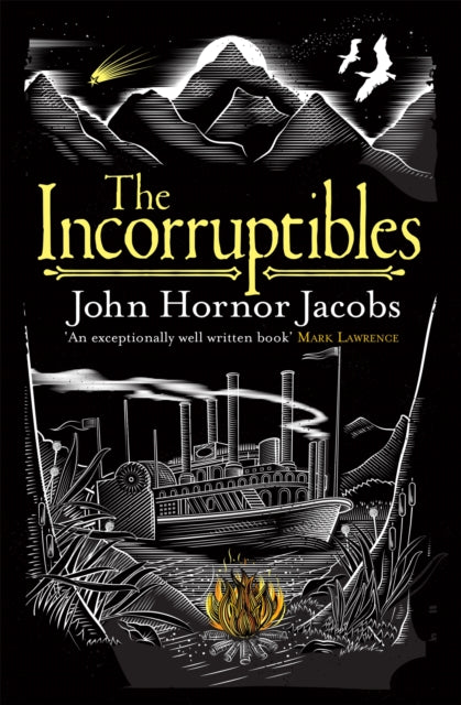 Book cover of: Incorruptibles. By: John Hornor Jacobs
