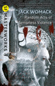Book cover of: Random Acts of Senseless Violence. By: Jack Womack