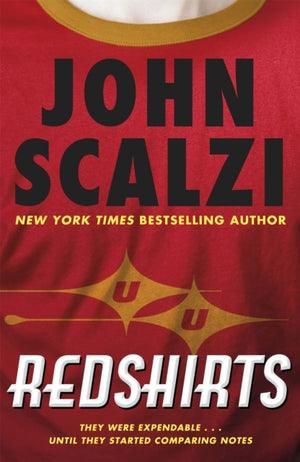 Redshirts, The laugh out loud meta sci fi adventure