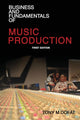Book cover of: Business and Fundamentals of Music Production. By: Tony Dofat