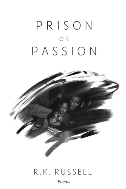 Book cover of: Prison or Passion. By: R.K. Russell