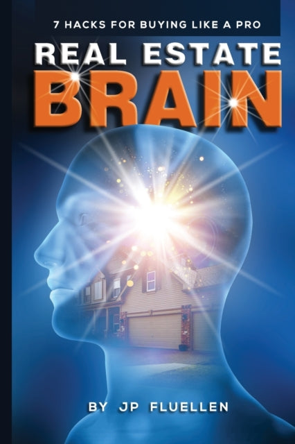 Book cover of: Real Estate Brain. By: JP Fluellen