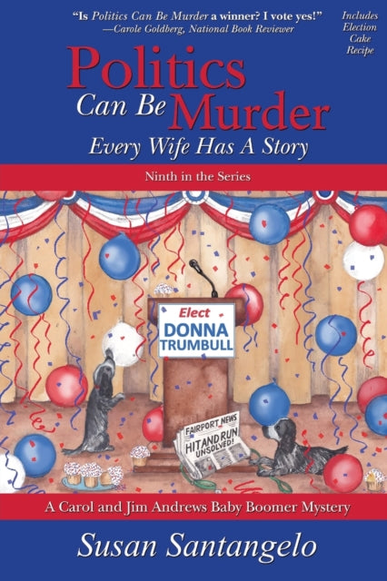 Book cover of: Politics Can Be Murder. By: Susan Santangelo