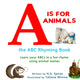 Book cover of: A is for Animals. By: Hugh A Spires