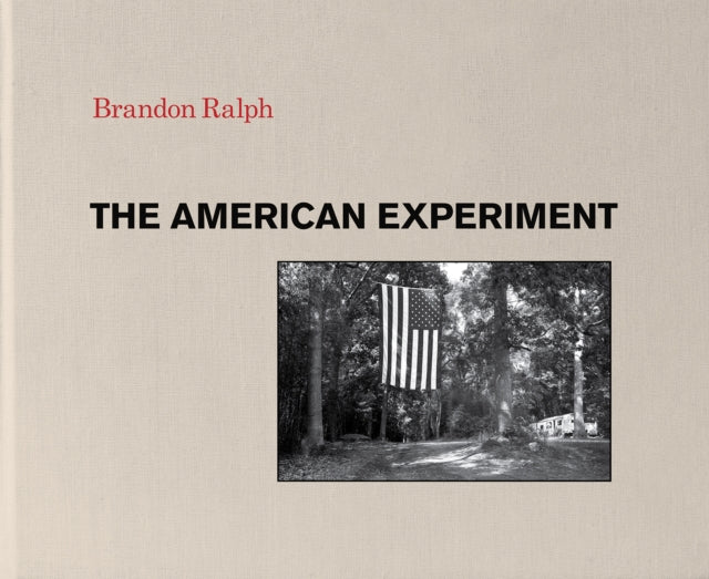 Book cover of: American Experiment. By: Brandon Ralph
