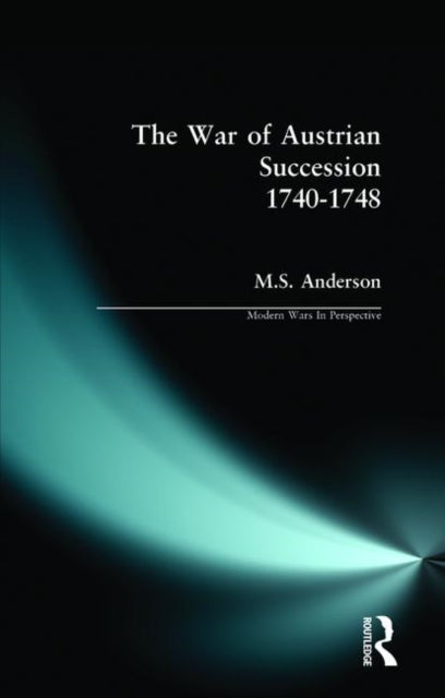 Book cover of: War of Austrian Succession 1740-1748