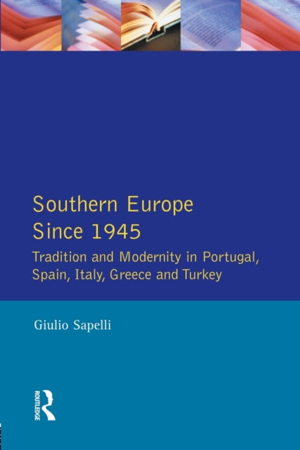 Book cover of: Southern Europe. By: Giulio Sapelli