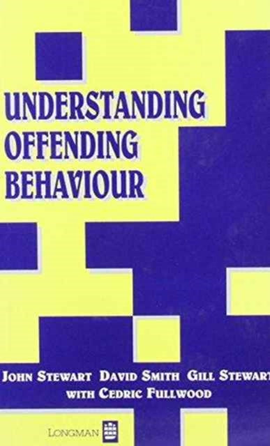 Book cover of: Understanding Offending Behaviour. By: Stewart.