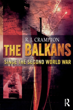 Balkans Since the Second World War
