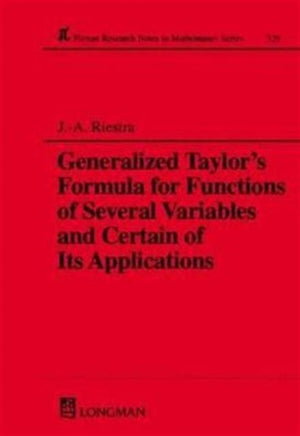 A Generalized Taylor's Formula for Functions of Several Variables and Certain of its Applications