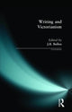 Book cover of: Writing and Victorianism